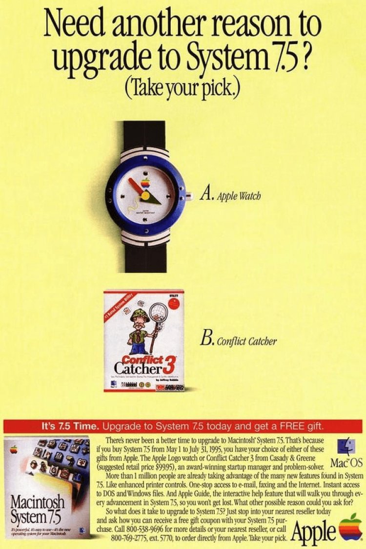 Reclamă Apple din 1995: „Căutați un motiv pentru a face upgrade la System 7.5? Alegeți: Apple Watch sau Conflict Catcher 3 gratuit